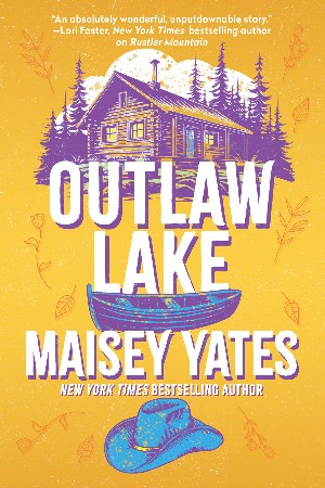 Outlaw Lake - Yates, Maisey