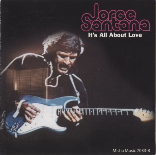 Jorge Santana - It's All About Love (1979)(2005)  Lossless