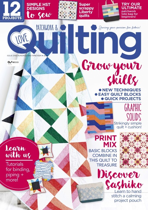 Love Patchwork & Quilting – Issue 119 2022