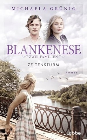 Michaela Gr&uuml;nig - Blankenese - Zwei Familien - Zeitensturm