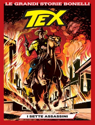 Le Grandi Storie Bonelli N.17 - Tex - I sette assassini (SBE Settembre 2025) Colori