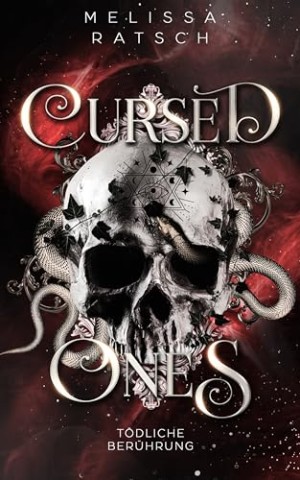 Melissa Ratsch - Cursed Ones T&ouml;dliche Ber&uuml;hrung
