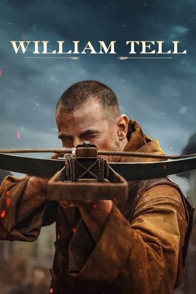 William Tell 2024 2160p 4K WEB x265 10bit AAC5 1-LAMA