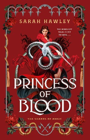 Princess of Blood - Sarah Hawley