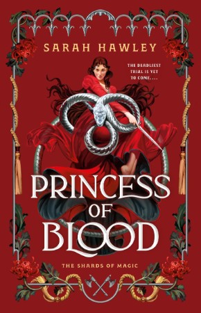 Princess of Blood – Sarah Hawley Princess of Blood – Sarah Hawley