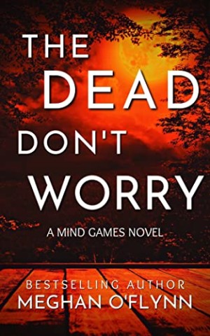 Cover: Meghan Oflynn - The Dead Dont Worry