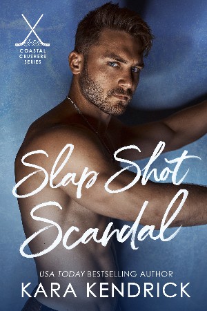 Cover: Slap Shot Scandal : A Small Town Grumpy Sunshine Hockey Romance - Kara Kendrick
