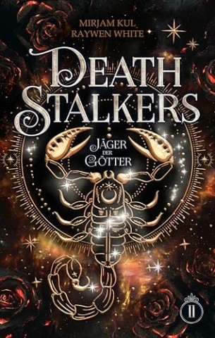 Mirjam Kul - J&auml;ger der G&ouml;tter (Teil 2): Actionreiche Urban Fantasy - geheime Organisation mit knisternder Enemies-to-lovers Romanze (Deathstalkers)
