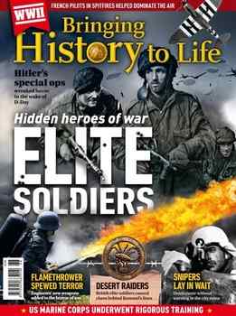 Hidden Heroes of War Elite soldiers (Bringing History to Life)