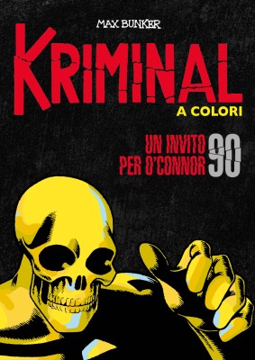 Kriminal 090 A Colori - Un invito per O'Connor (RCS 2022-05)