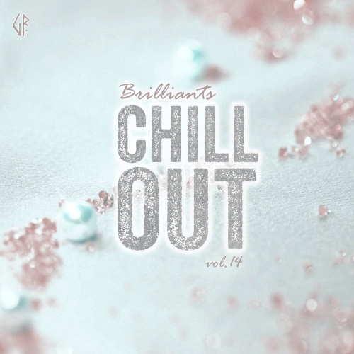 Chillout Brilliants Vol. 14 (2025)