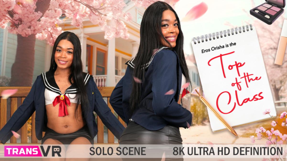 Eros Orisha - Top Of The Class!