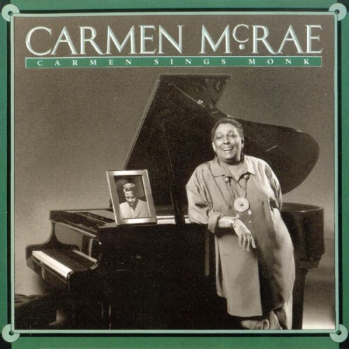 Carmen McRae - Carmen Sings Monk (1988)(1990)Lossless