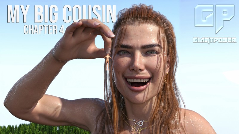 GiantPoser - My big Cousin - Chapter 4 3D Porn Comic