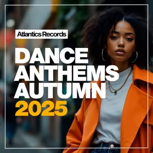 Dance Anthems Autumn 2025 (2025)