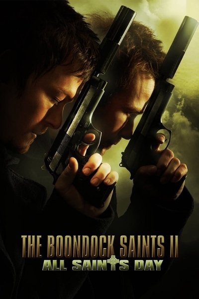 The Boondock Saints II All Saints Day (2009) 1080p NF WEB-DL DDP5 1 H 264-GPRS The Boondock Saints II All Saints Day (2009) 1080p NF WEB-DL DDP5 1 H 264-GPRS