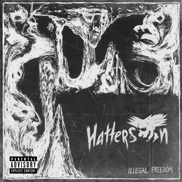 Hatterson - Illegal Freedom [EP] (2025)