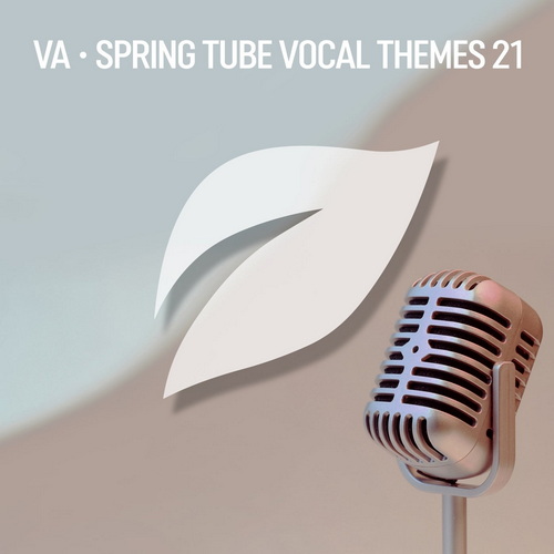 Spring Tube Vocal Themes Vol. 21 (2025) FLAC