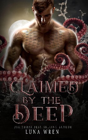 Cover: Claimed by the Deep: An Alien Kracken Shifter Romance - Wren, Luna