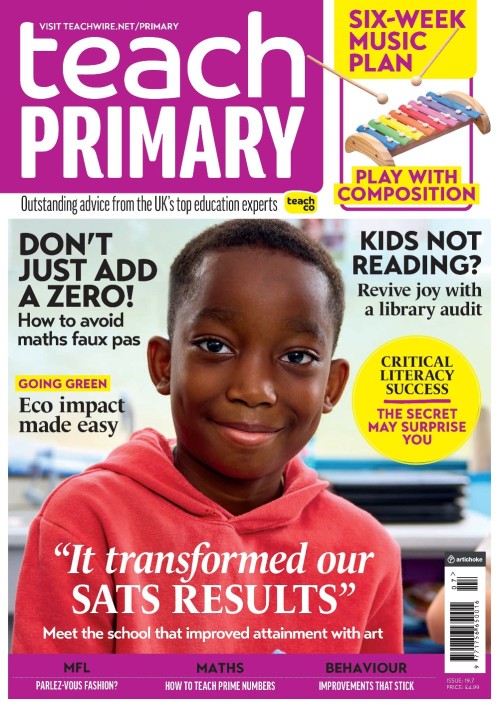 Teach Primary - Issue 19.7 2025