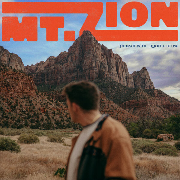 Josiah Queen – Mt  Zion (2025)