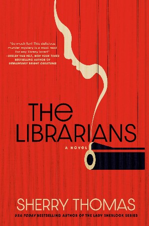 Cover: The Librarians - Sherry Thomas