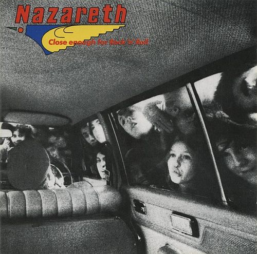 Nazareth - Close Enough For Rock 'N' Roll (1976) (LOSSLESS)