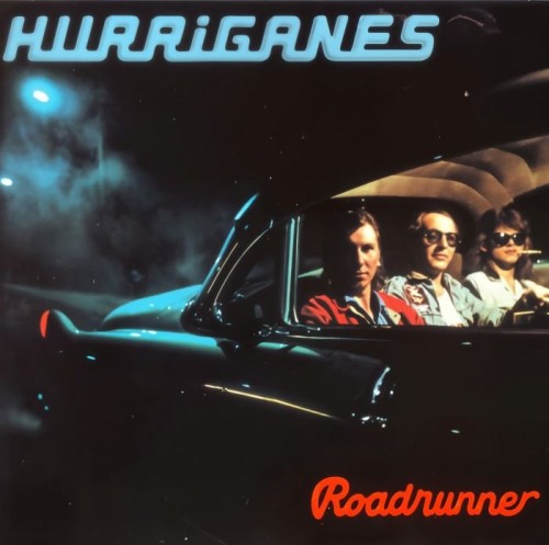 Hurriganes  Roadrunner (1974)(2007) Lossless