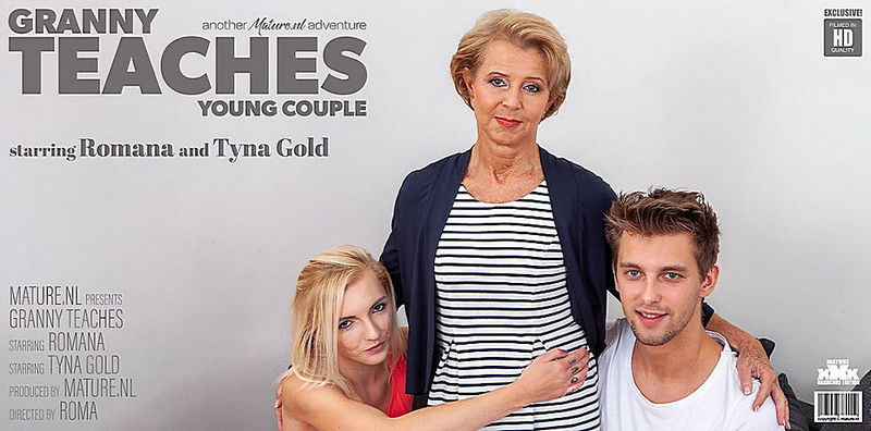 Granny Teaches a Young Couple The Ways Steamy Sex : Romana (69), Tyna Gold (23) (Mature.nl) HD 1060p