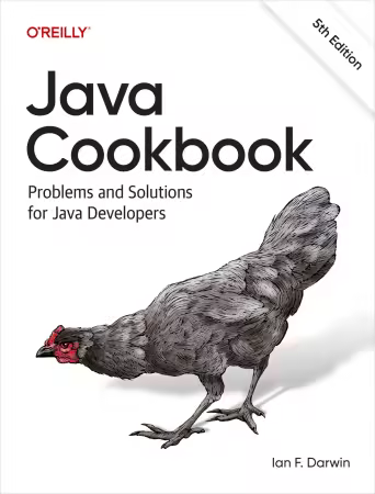 Java Cookbook: Problems and Solutions for Java Developers, 5th Edition (True/Retail PDF)