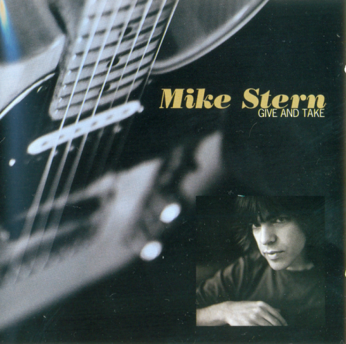 Mike Stern  Give And Take (1997) Lossless