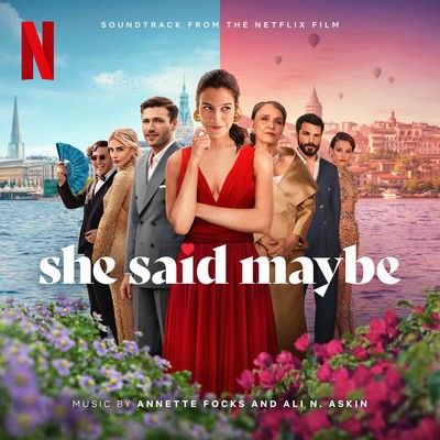 She Said Maybe Soundtrack