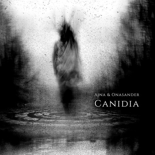 Ajna And Onasander - Canidia (2021) FLAC