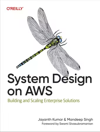 System Design on AWS: Building and Scaling Enterprise Solutions (True/Retail PDF)