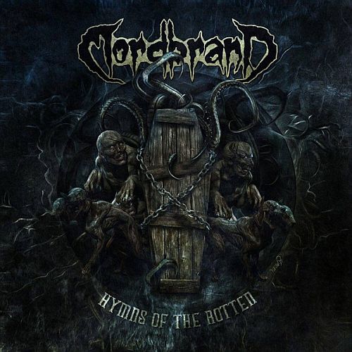 Mordbrand - Hymns Of The Rotten (2015) (Compilation) (LOSSLESS)