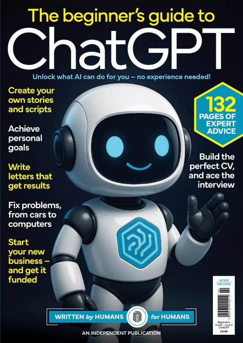 The Beginner's Guide to ChatGPT - Issue 2 2025