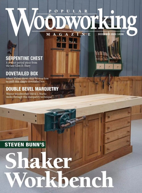 Popular Woodworking - Issue 286, December 2025