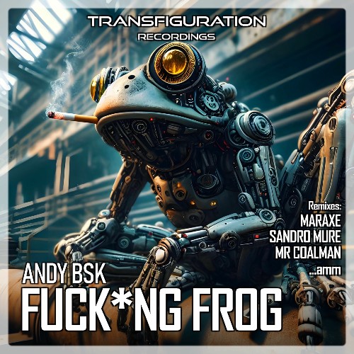 Andy Bsk - Fucking Frog (2025) Andy Bsk - Fucking Frog (2025)
