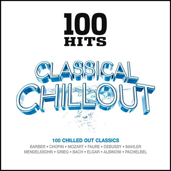 100 Hits: Classical Chillout (5CD)