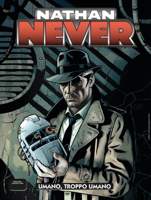 Nathan Never N.411 - Umano, Troppo umano (SBE Agosto 2025)