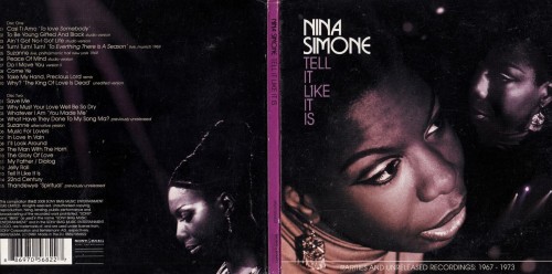 Nina Simone – Tell It Like It Is - Rarities And Unreleased Recordings: 1967 - 1973 (2008)2CD Lossless Nina Simone – Tell It Like It Is - Rarities And Unreleased Recordings: 1967 - 1973 (2008)2CD Lossless
