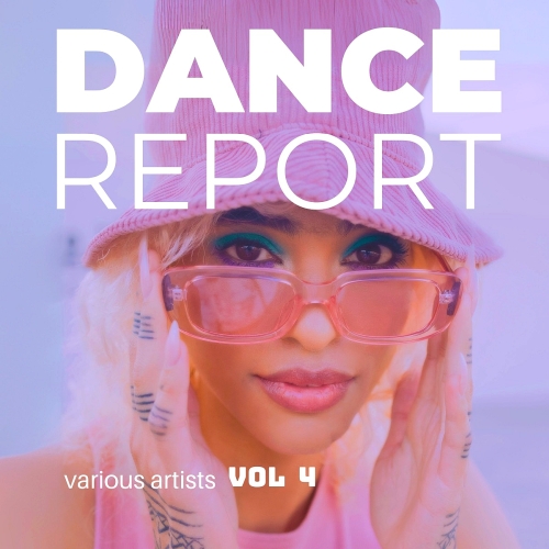 Dance Report Vol. 4 (2025)