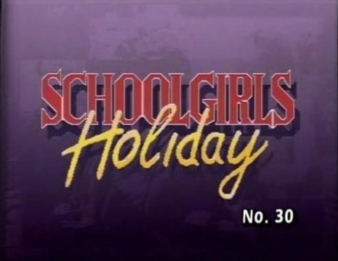 Schoolgirls Holiday 30 - Sperm Lovers  [703 MB]