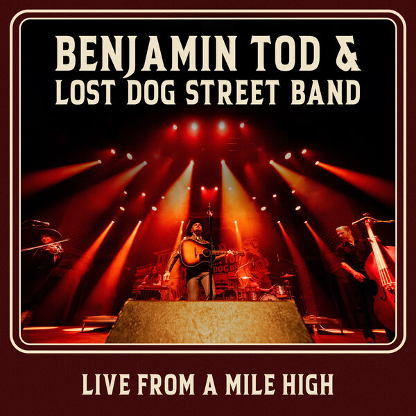 Benjamin Tod – Live from A Mile High (2025)