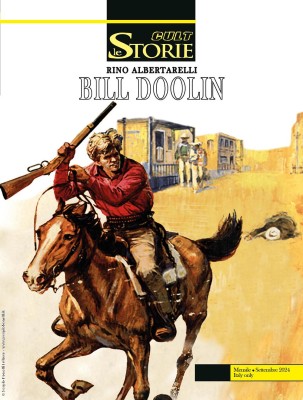 Le Storie 143 - Cult 43, Bill Doolin (Bonelli 2024-09-12)