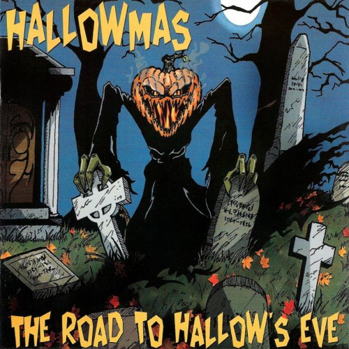 🎵🎵🎵 (Horror Punk) Hallowmas - The Road To...