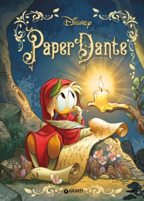 Capolavori della letteratura Disney 016 - PaperDante (Giunti 2021-03)