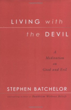 Living with the Devil: A Buddhist Meditation on Good and Evil - [AUDIOBOOK]