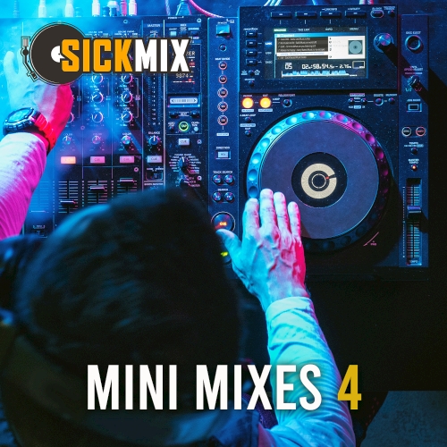 SickMix - Mini Mixes 4 (2025)