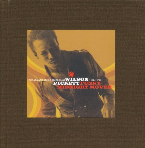 Wilson Pickett - Funky Midnight Mover - The Atlantic Studio Recordings 1962-1978 (2010) 6CD  Lossless